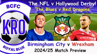 Birmingham City v Wrexham H 202425  PreMatch Analysis Key Players Stats Line Ups 143 [upl. by Nivlac]