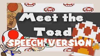 Meet the Toad  TextToSpeech Version [upl. by Zulaledairam]