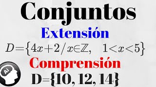 EXTENSIÓN Y COMPRENSIÓN DE CONJUNTOS [upl. by Annoyed]