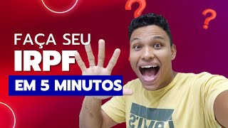 Como fazer IRPF 2023 em 5 minutos [upl. by Aihsoj]