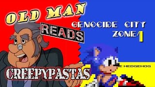 Sonic 2 Genocide City  Old Man Reads Creepypastas [upl. by Ahsiekrats]