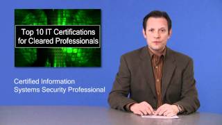 Top 10 IT Certifications for Security Cleared Professionals [upl. by Pascasia364]