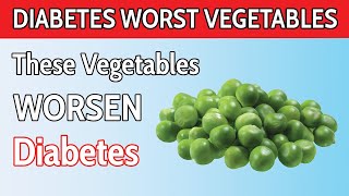 Top 10 WORST Vegetables Diabetics MUST AVOID [upl. by Partan]