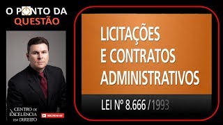 Licitações e Contratos Administrativos  O PONTO DA QUESTÃO  Centro de Excelência em Direito [upl. by Oiuqise646]