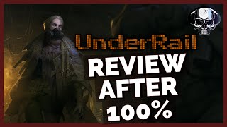 UnderRail  Review After 100 [upl. by Itsrejk944]