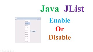 Java JList  Enable and Disable [upl. by Eppesuig185]