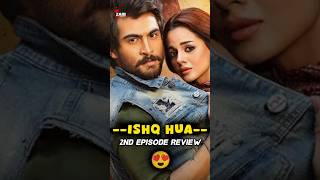 Ishq Huwa Episode 2 Review 😍✌️ Haroon Kadwani New Drama pakdrama haroonkadwani [upl. by Swithbert]