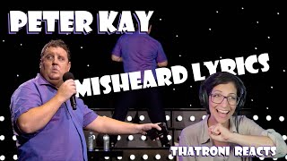 Peter Kay  Misheard Lyrics Reaction that made me LOL [upl. by Teplitz]