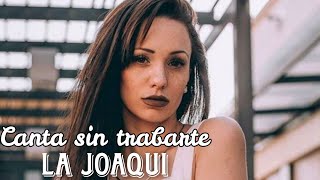 Canta sin trabarte 🔥 versión La joaqui 🔥pedido [upl. by Suiradal]