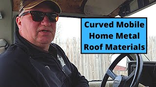 How to Figure Materials for Curved Mobile Home Metal Roof [upl. by Aliahs162]