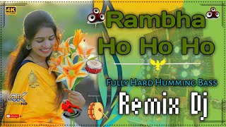 Rambha Ho Ho Ho New Top Viral Bengali Mix Dj Remix Song  Fully Humming Bass Mix Dj Dj Nurman Remix [upl. by Einehpets756]