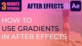 How To Use Gradients in After Effects 3 Different Techniques [upl. by Cristine875]