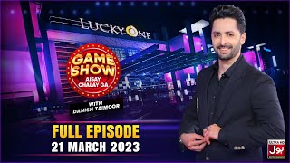 Game Show Aisay Chalay Ga Lucky One Special  Complete Show  Danish Taimoor 21st March 2023 BOL [upl. by Noe70]