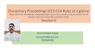 Disciplinary Proceedings CCS CCA Rule at a glance  Session II by Girish C Prasad [upl. by Kistner]