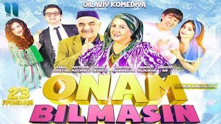 Onam bilmasin ozbek film  Онам билмасин узбекфильм [upl. by Aklim]