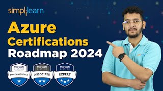 Azure Certifications Guide 2024  Microsoft Azure Certifications Levels Explained  Simplilearn [upl. by Goldner]