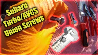 Subaru Turbo  AVCS Union Screws [upl. by Curran]