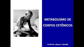 Metabolismo de Corpos Cetônicos [upl. by Drehcir]