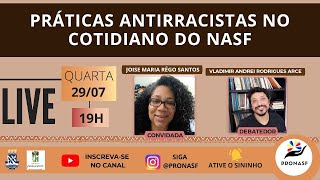 Práticas antirracistas no cotidiano do NASF [upl. by Siekram]