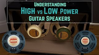 High vs Low Power Guitar Speakers amp How To Decide Which Is Best For You [upl. by Sucramed]