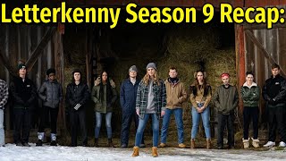 Letterkenny Season 9 Recap [upl. by Wolfgram693]