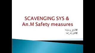 ANM 06 scavenging sys  safety measures in ANM AR [upl. by Aramaj]