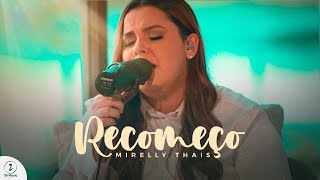 Recomeço  Mirelly Thais  Clipe Oficial [upl. by Azile]