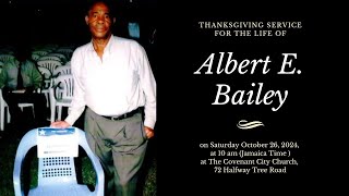 Thanksgiving Service for the Life of Albert E Bailey [upl. by Shoshana658]