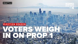 Seattle voters weigh in on Proposition 1 balancing tax hikes and infrastructure needs [upl. by Doownelg]