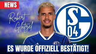 OFFIZIELL GlatzelTRANSFER perfekt  S04 rüstet OFFENSIV auf  S04 nachrichten heute [upl. by Idoj]