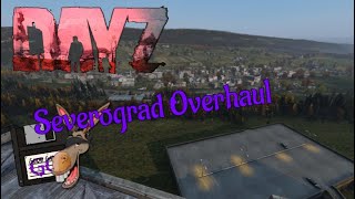 DayZ Json  Severograd Overhaul [upl. by Sirtimid]