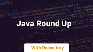 java round up [upl. by Lumbye161]