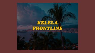 「Frontline  Kelela lyrics🌺」 [upl. by Oakman718]