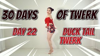 HOW TO TWERK 🍑day 22🍑BEGINNERS TUTORIAL【30 Days of Twerk】 duck tail twerk [upl. by Animas]