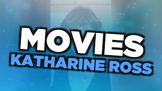 Best Katharine Ross movies [upl. by Idonna]