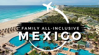 15 Best Family AllInclusive Resorts in MEXICO  Travel With Kids 2024 [upl. by Qerat713]