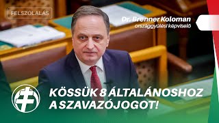 Kössük 8 általánoshoz a szavazójogot [upl. by Ricard]