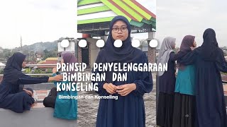 PRINSIP PENYELENGGARAAN BIMBINGAN DAN KONSELING [upl. by Jaymee892]