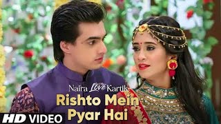 Rishto Mein Pyar Hai Full Song  Naira Dance In Yeh Rishta Kya Kehlata Hai  Rishto Mein Pyar Hai [upl. by Mikah743]