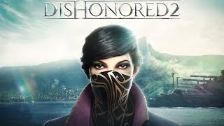 Dishonored 2 OST  Complete Soundtrack [upl. by Nerta]