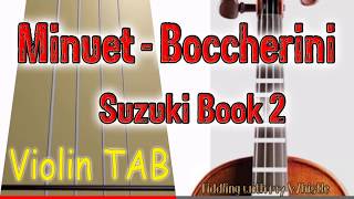 Minuet  L Boccherini  Suzuki Book 2  Violin  Play Along Tab Tutorial [upl. by Deery]