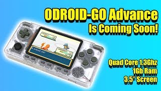 The ODROID GO Advance Is Coming Soon New DIY Retro Gaming Handheld [upl. by Stambaugh]