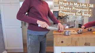 Vlog  Week in the Life  38 Weeks Pregnant  Prepping for Baby [upl. by Pelag]