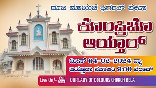 ಕೊಂಪ್ರಿಚೊ ಆಯ್ತಾರ್  04  02  2024  OUR LADY OF DOLOURS CHURCHBELASUNDAY 900 AM [upl. by Ylatan]