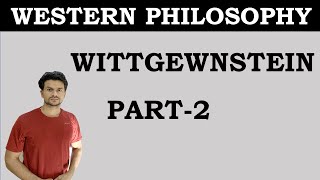 WITTGENSTEIN PART2 CONTEMPORARY WESTERN PHILOSOPHY FOR UPSCPCS amp other exams [upl. by Oiril]