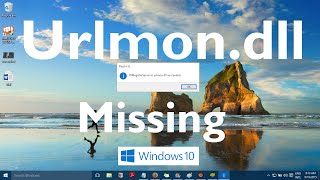 Urlmon dll Missing Error in Windows 10  Solved [upl. by Annoyek]