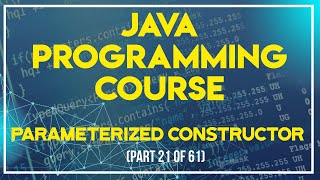 Java Programming in UrduHindi Part 21 of 60 Parameterized Constructor [upl. by Iek]