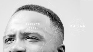 Dashawn Jordan  RADAR Part [upl. by Ornas]