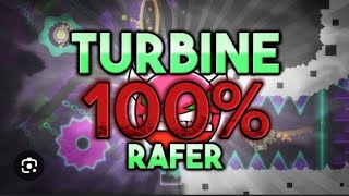 TURBINE 100 By Rafer New Hardest [upl. by Oflodur386]