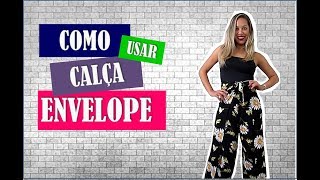 Como usar calça envelope  1 peça 4 modelos [upl. by Irual]